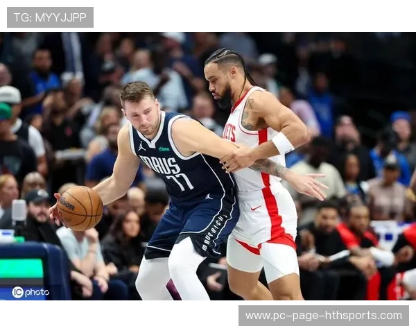 火箭与独行侠私下谈判,双方互探底线