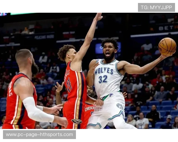 唐斯造对抗继续取分，森林狼越打越顺